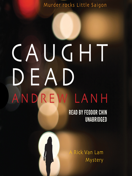Title details for Caught Dead by Andrew Lanh - Available